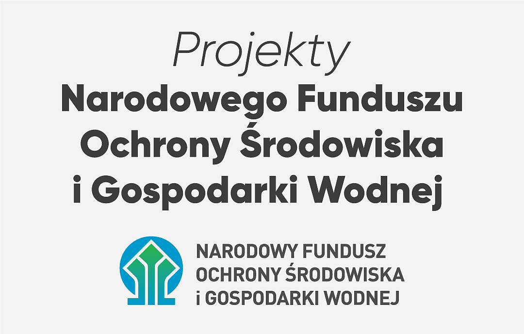 Projekty Narodowego Funduszu Ochrony Środowiska i Gospodarki Wodnej