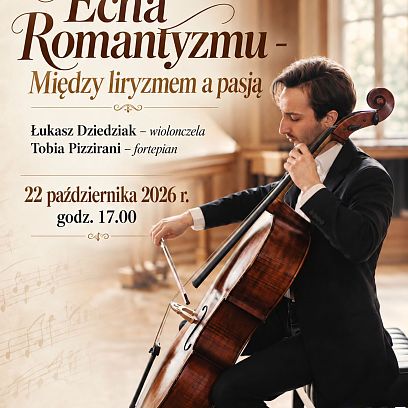 „Echa Romantyzmu – Między liryzmem a pasją”