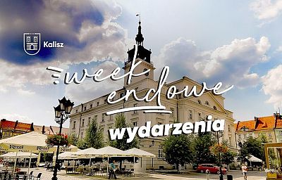 weekendowe-wydarzenia_kaliszPL-02.jpg